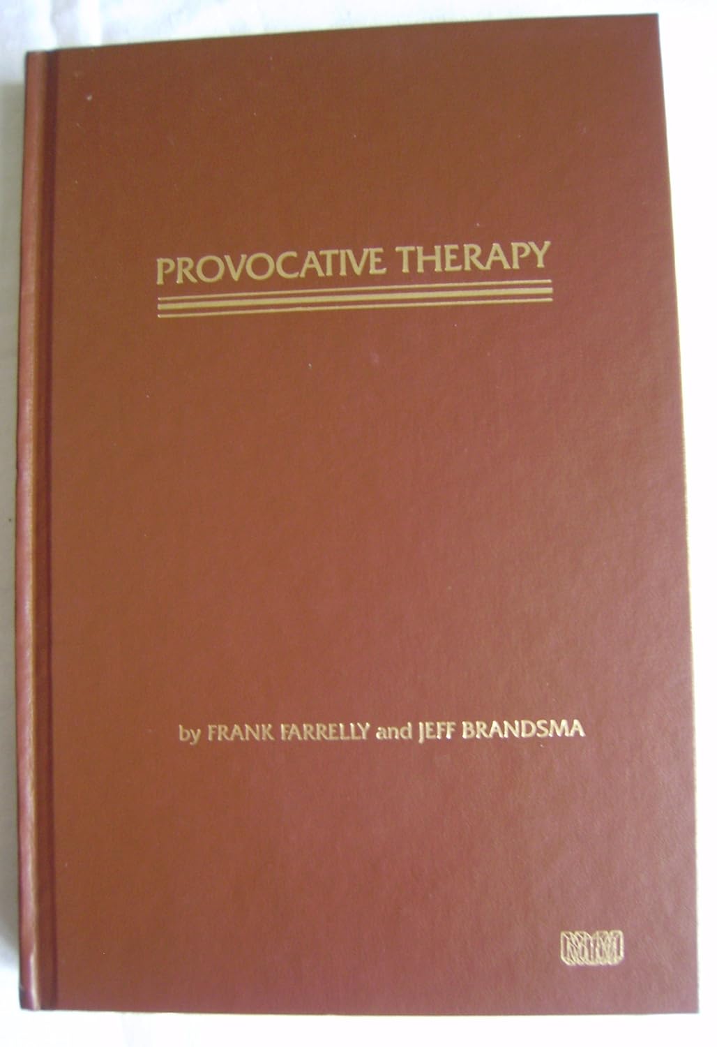Provocative Therapy (English, Hardcover, Frank Farrelly, Jeff Brandsma) - Image 1 - GlowMirror