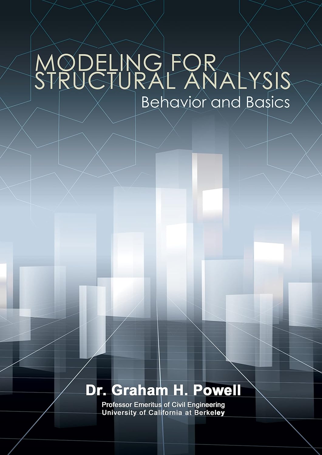 Buy Modeling for Structural Analysis (English, Hardcover, Graham Harcourt Powell) Online at Best Price - GlowMirror