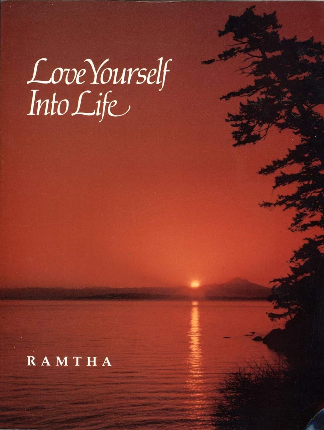 Buy Love Yourself into Life: Ramtha (English, Paperback, Ramtha) Online at Best Price - GlowMirror