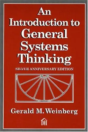 Buy An Introduction to General Systems Thinking (English, Paperback, Gerald M. Weinberg) Online at Best Price - GlowMirror