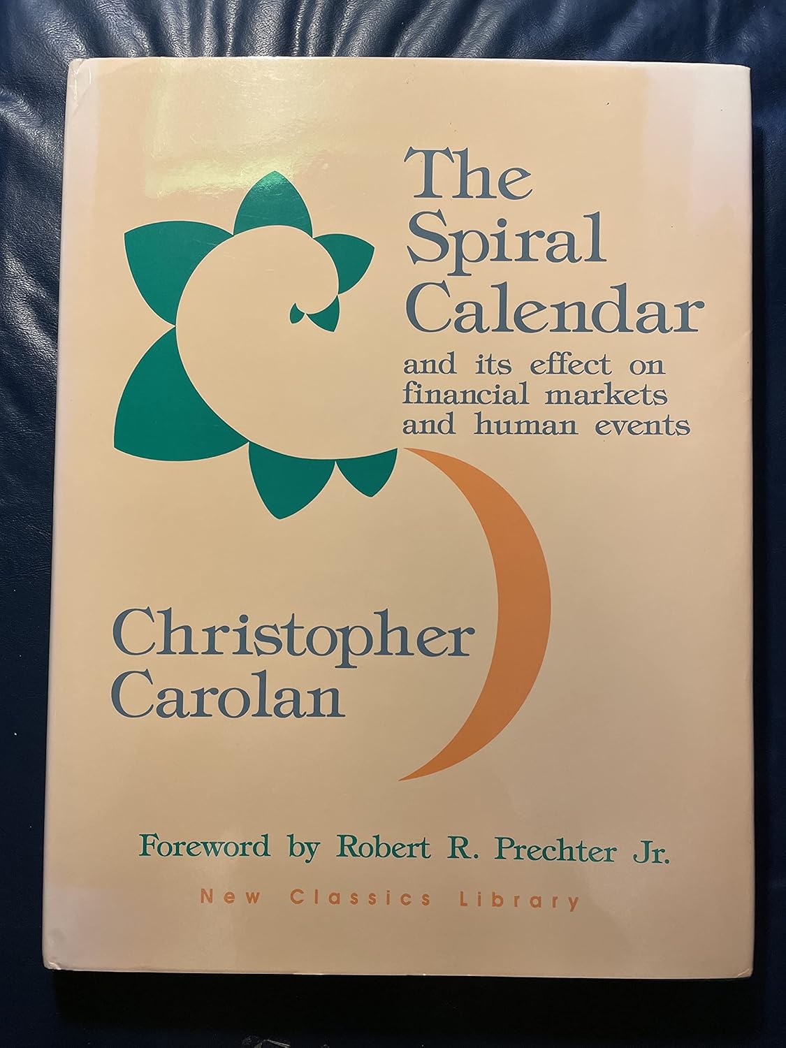Buy Spiral Calendar and Its Effect on Financial Markets and Human Events (English, Hardcover, Christopher Carolan) Online at Best Price - GlowMirror