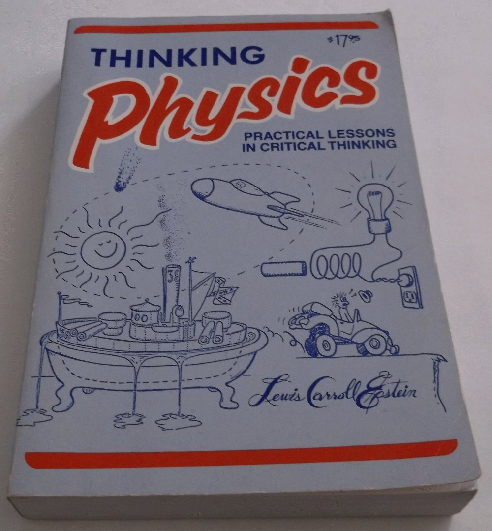 Buy Thinking Physics: Is Gedanken Physics (English, Paperback, Epstein Carroll Lewis) Online at Best Price - GlowMirror