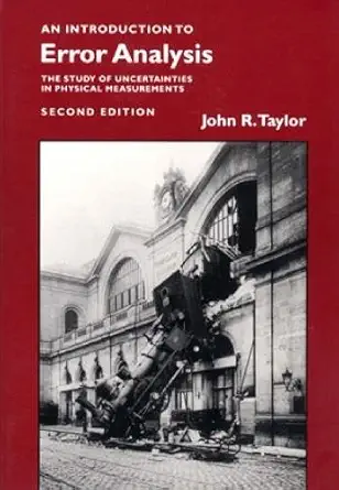 Buy Introduction to Error Analysis: The Study of Uncertainties in Physical Measurements (English, Hardcover, John R. Taylor, Harry B. Gray, Edward Stie... Online at Best Price - GlowMirror