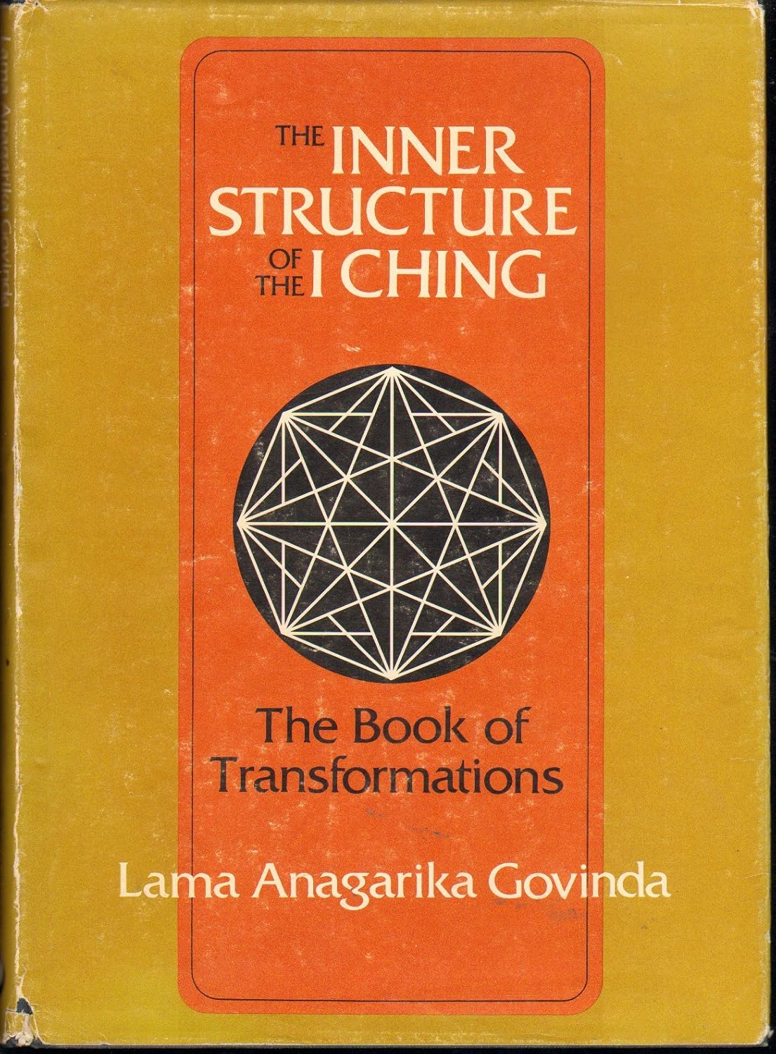 Buy Inner Structure of the I Ching (English, Hardcover, Govinda Lama) Online at Best Price - GlowMirror