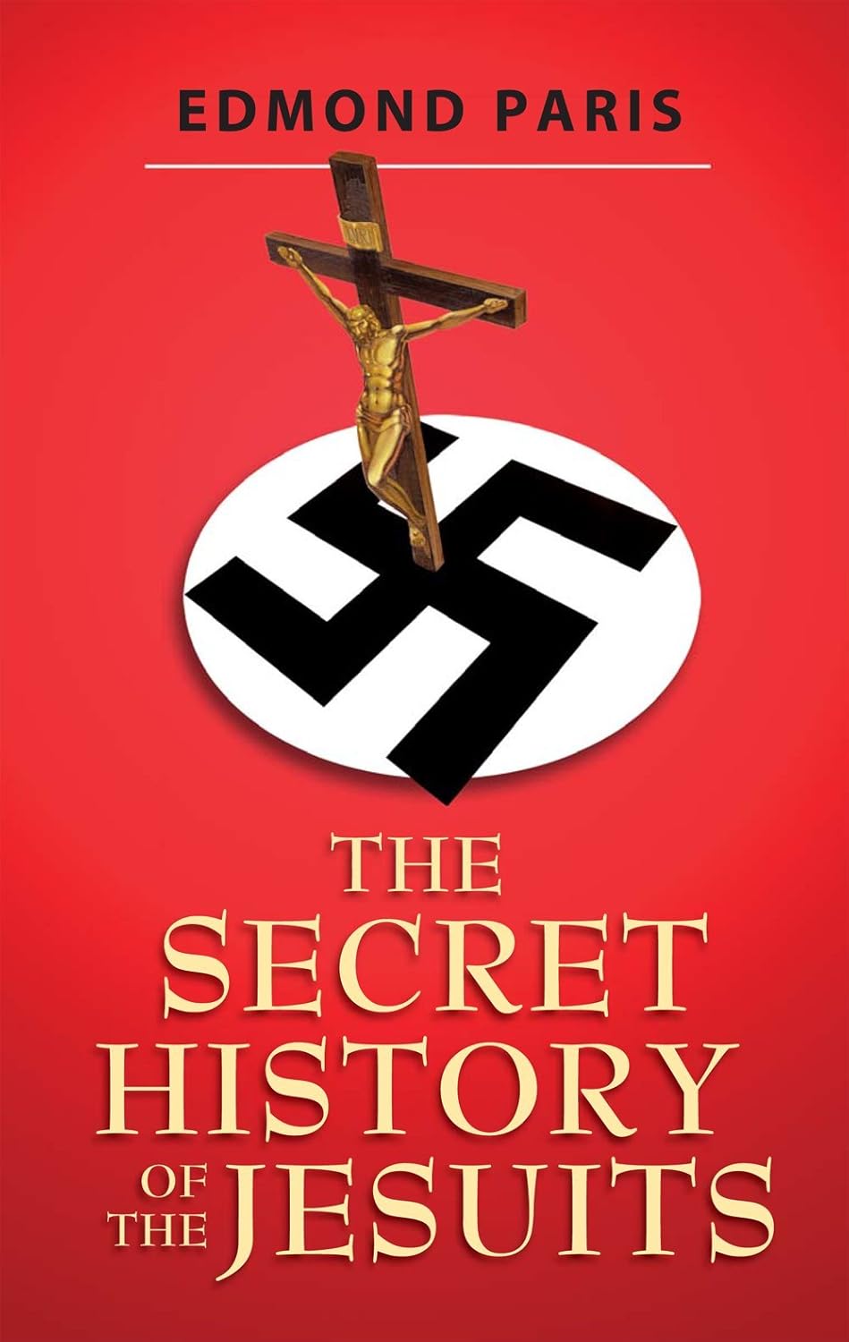 Buy Secret History of the Jesuits (English, Paperback, Edmund Paris) Online at Best Price - GlowMirror