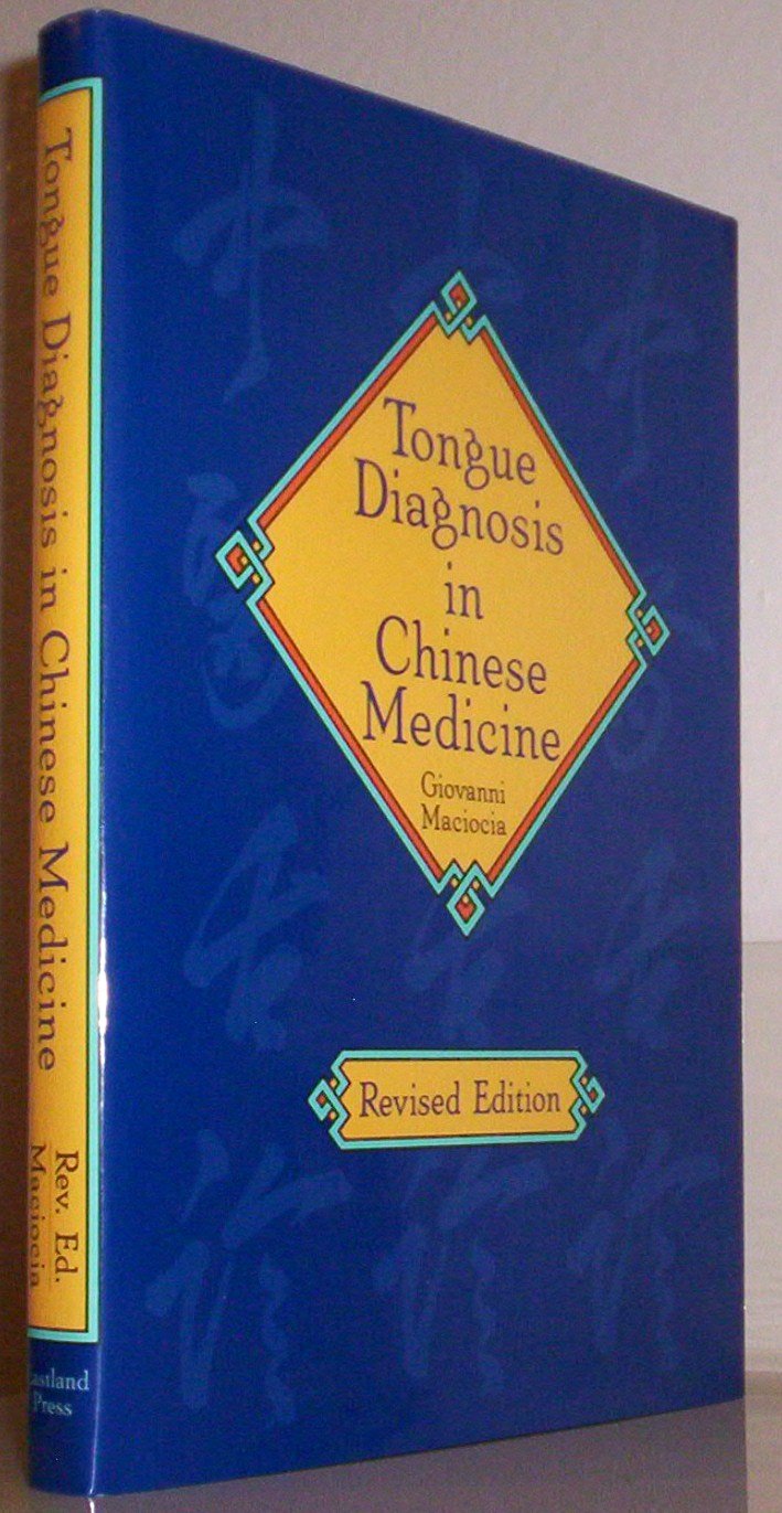 Buy Tongue Diagnosis in Chinese Medicine (English, Hardcover, Giovanni MacIocia) Online at Best Price - GlowMirror