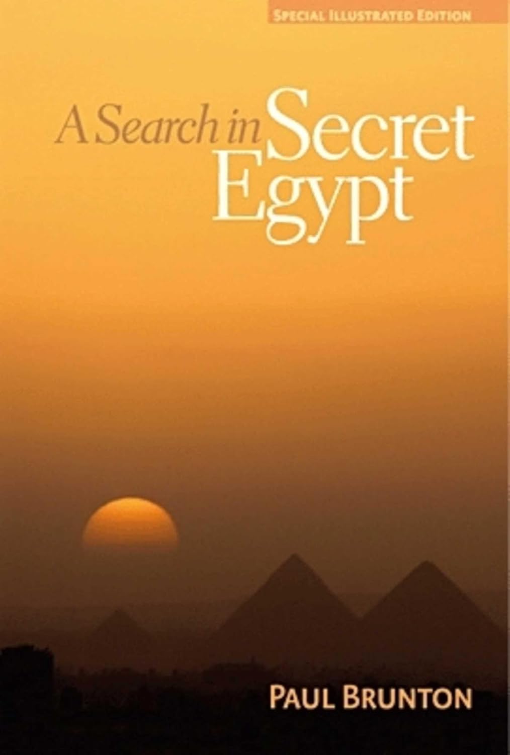 Buy A Search in Secret Egypt: Special Illustrated Edition (English, Hardcover, Paul Brunton) Online at Best Price - GlowMirror