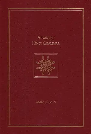 Buy Advanced Hindi Grammar (#7,103 in Language Learning & Teaching, Hardcover, Jain R. Usha) Online at Best Price - GlowMirror