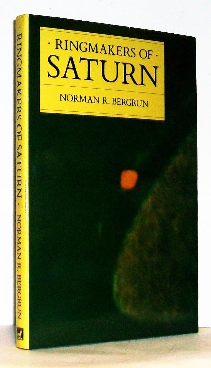 Buy Ring-makers of Saturn (English, Paperback, Norman R. Bergrun) Online at Best Price - GlowMirror