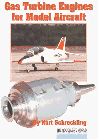 Buy Gas Turbines for Model Aircraft (English, Paperback, Kurt Schreckling) Online at Best Price - GlowMirror