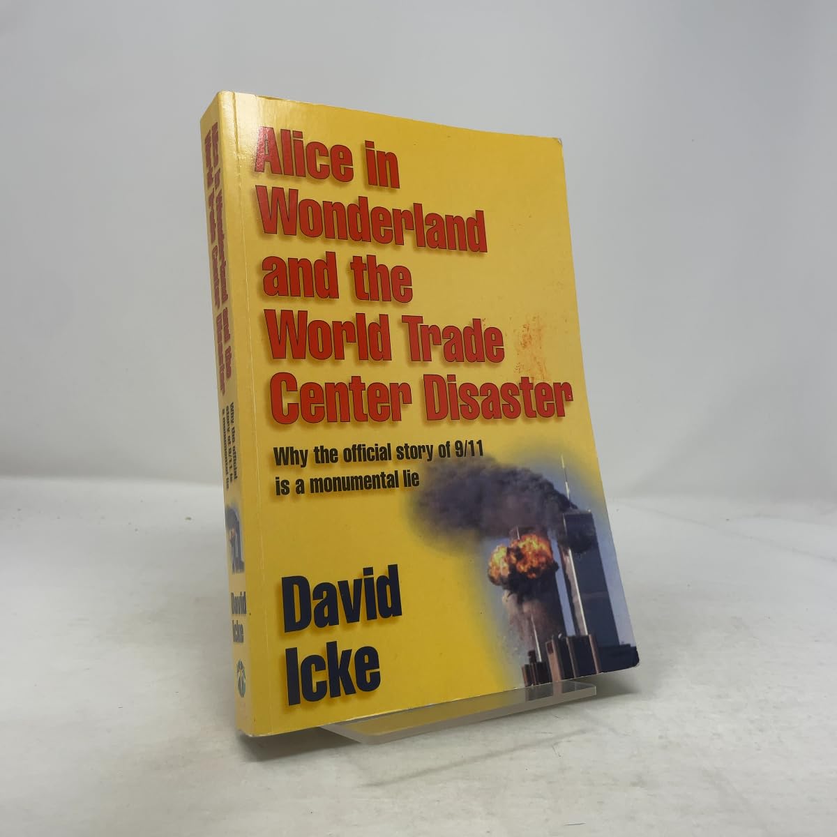 Buy Alice in Wonderland and the World Trade Center Disaster (English, Paperback, David Icke) Online at Best Price - GlowMirror