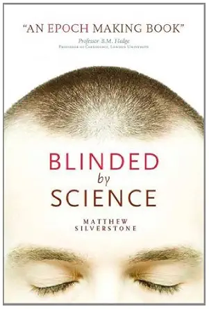 Buy Blinded by Science (English, Paperback, Matthew Silverstone) Online at Best Price - GlowMirror