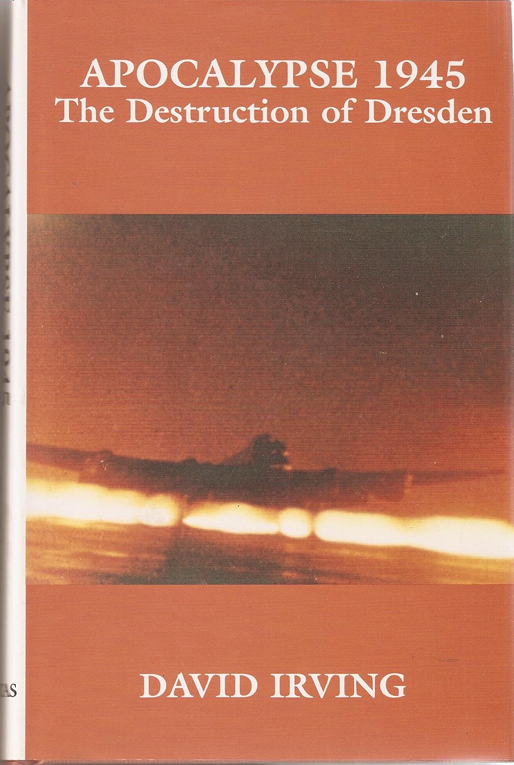 Buy Apocalypse 1945, The Destruction of Dresden (English, Hardcover) Online at Best Price - GlowMirror
