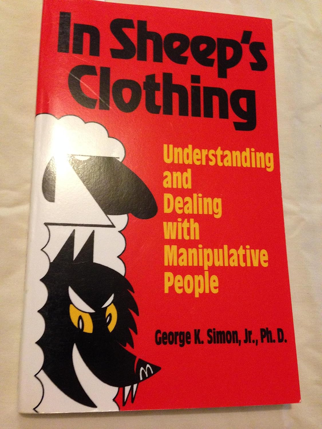 Buy In Sheep's Clothing: Understanding and Dealing With Manipulative People (English, Paperback, George K. Simon) Online at Best Price - GlowMirror