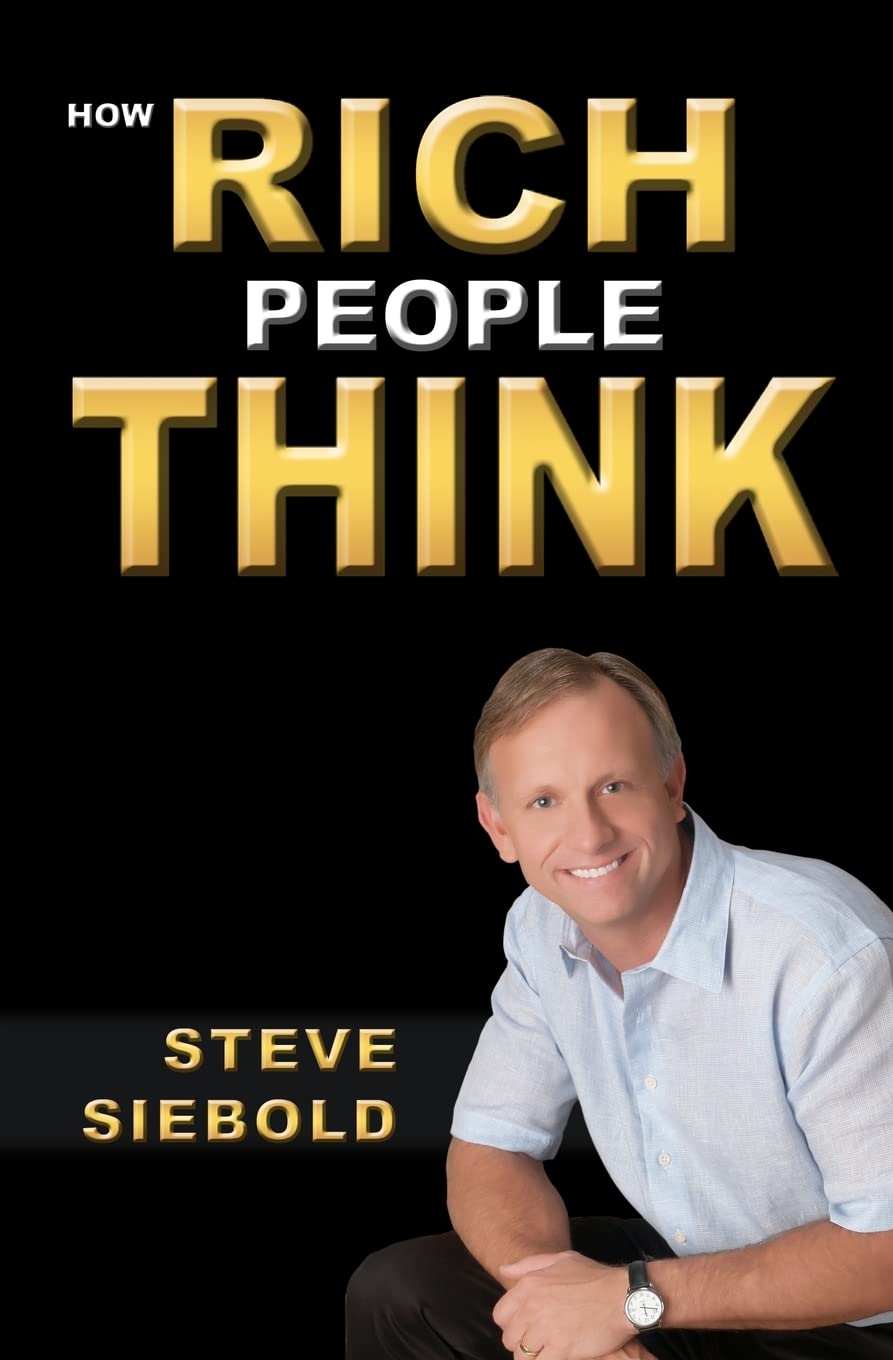 Buy HOW Rich People Think (English, Paperback, Steve Siebold) Online at Best Price - GlowMirror