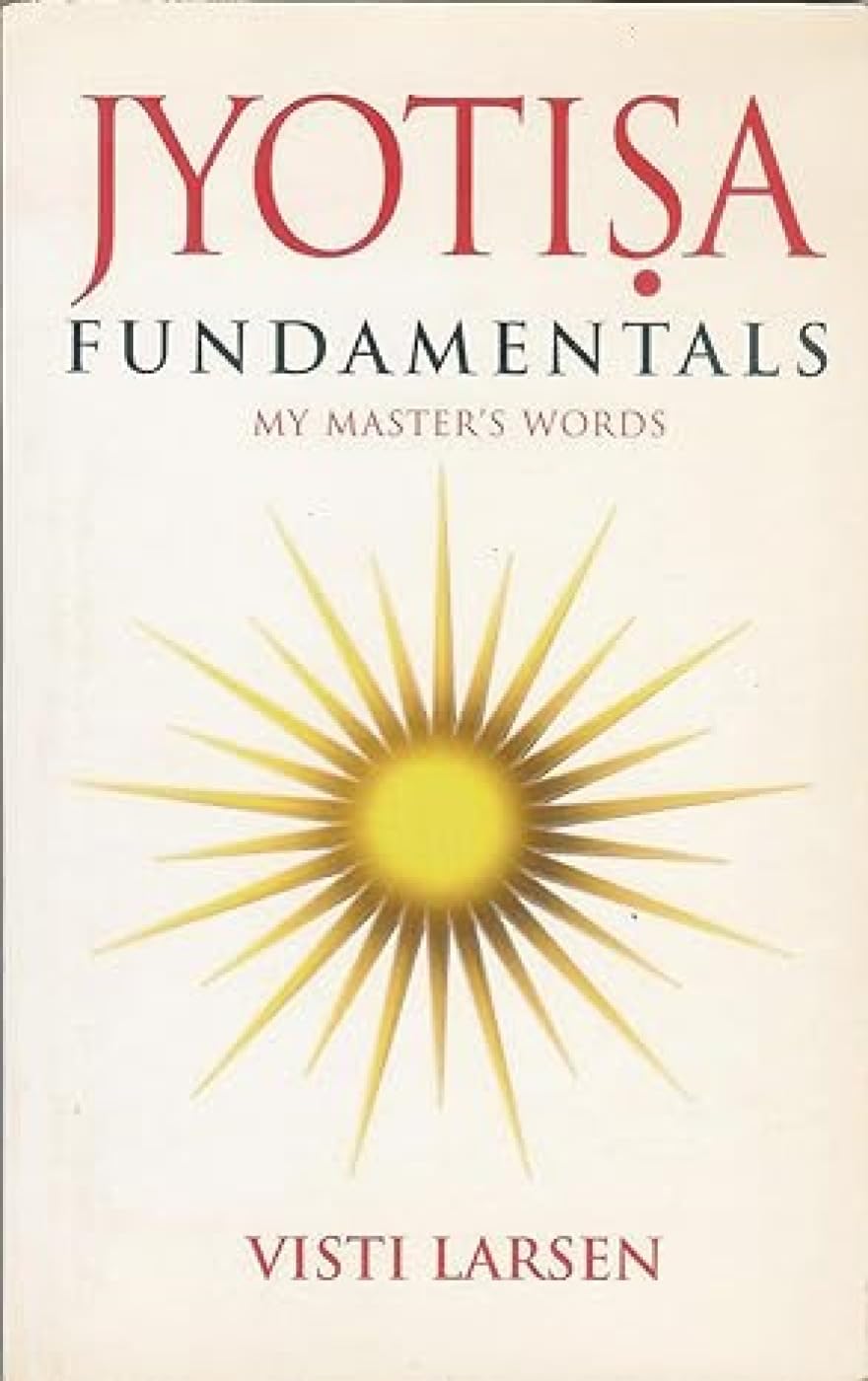 Buy Jyotisa Fundamentals (English, Hardcover, Visti Larsen) Online at Best Price - GlowMirror