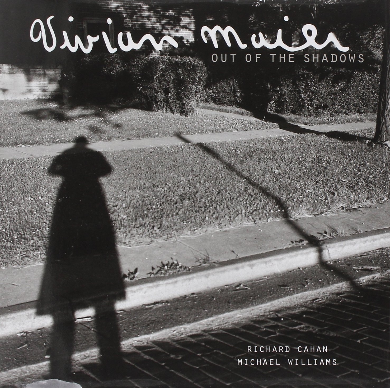 Buy Vivian Maier: Out of the Shadows (English, Hardcover, Richard Cahan, Michael Williams) Online at Best Price - GlowMirror