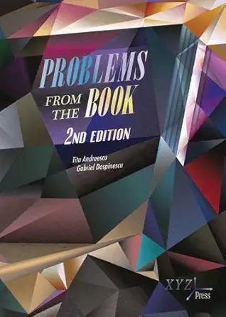 Buy Problems from the Book (English, Hardcover, Titu Andreescu, Gabriel Dospinescu) Online at Best Price - GlowMirror