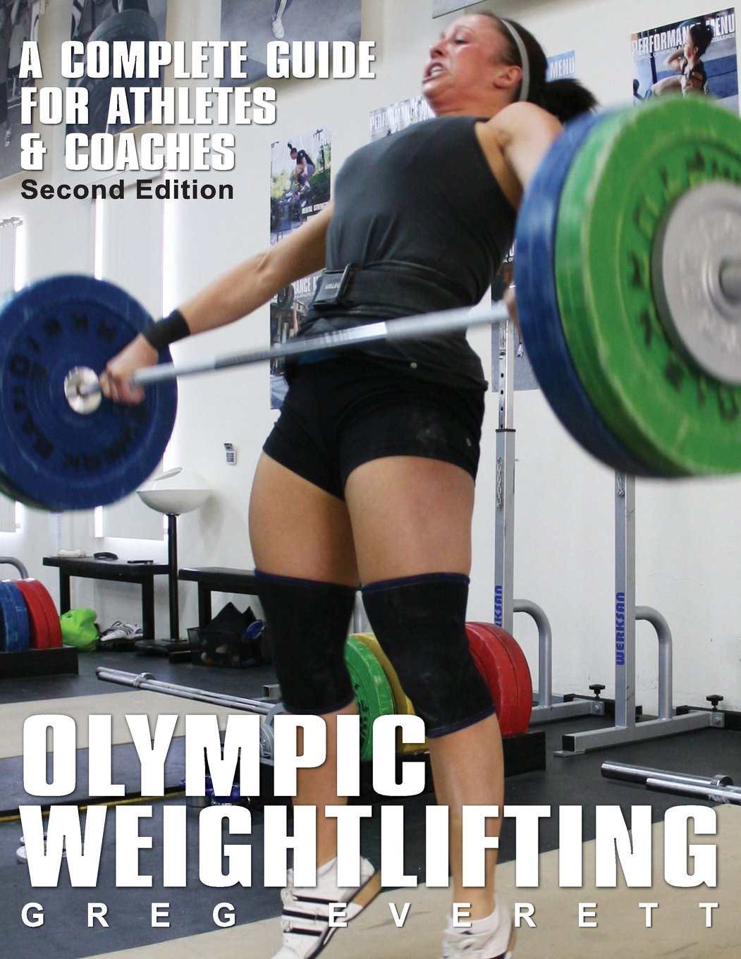 Buy Olympic Weightlifting: A Complete Guide for Athletes and Coaches (English, Paperback, Greg Everett) Online at Best Price - GlowMirror