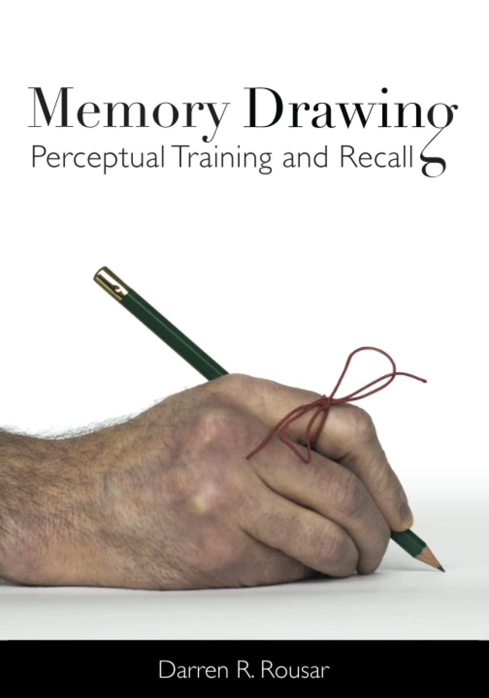 Buy Memory Drawing: Perceptual Training and Recall (English, Paperback, Darren R. Rousar) Online at Best Price - GlowMirror
