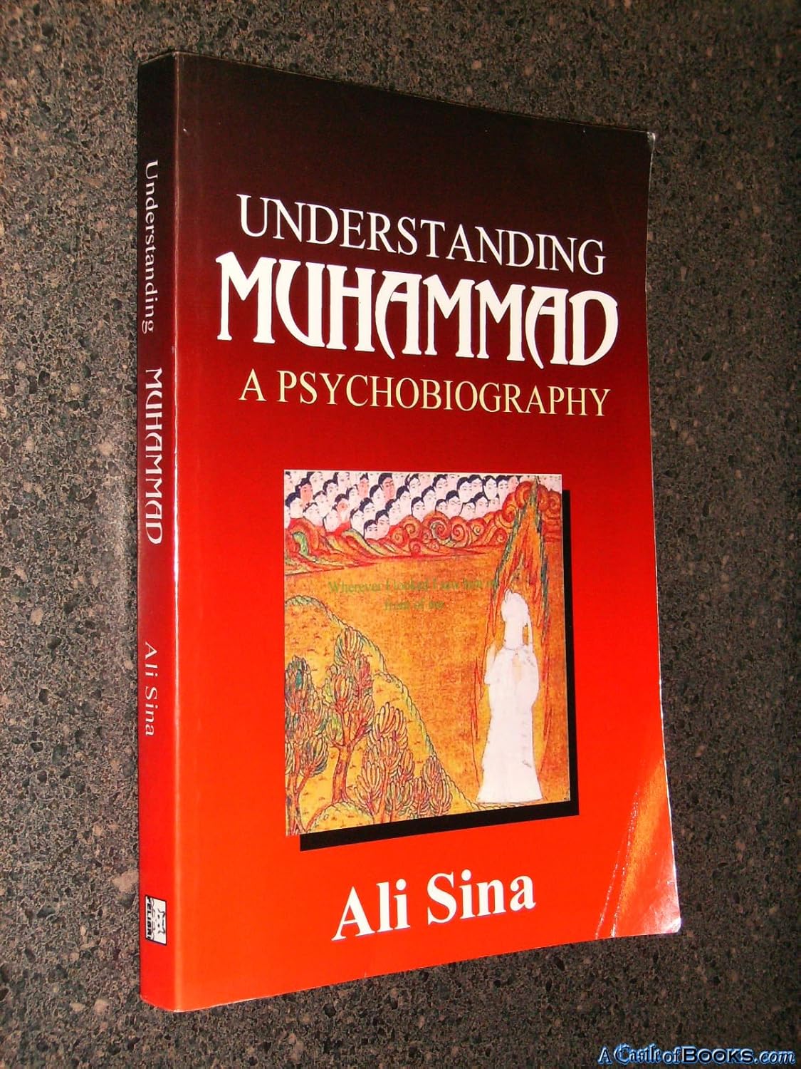 Buy Understanding Muhammad (English, Paperback, Ali Sina) Online at Best Price - GlowMirror