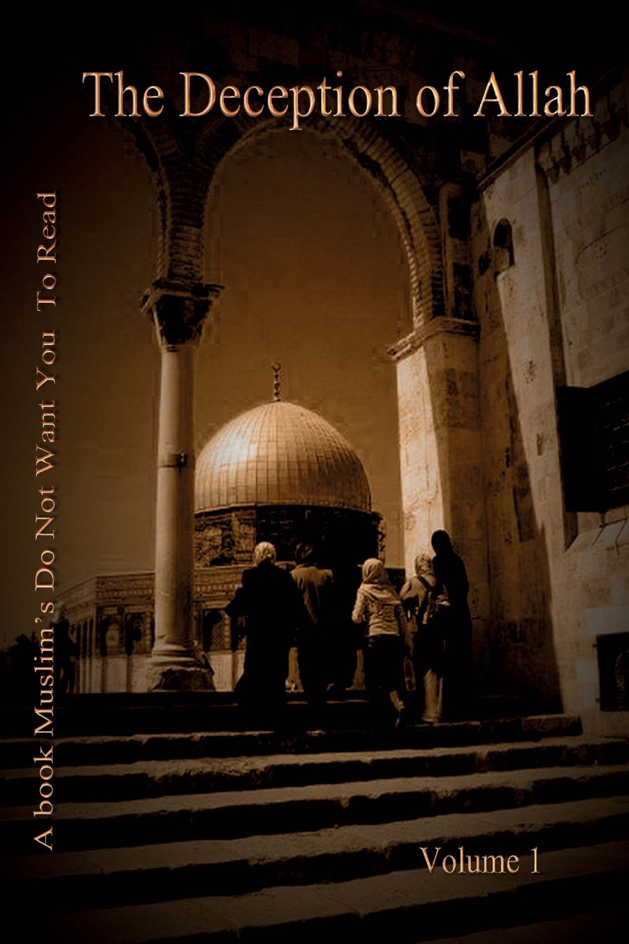 Buy The Deception of Allah Volume 1 (English, Paperback, Prince Christian, Christian Prince) Online at Best Price - GlowMirror