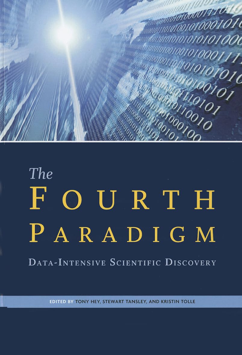 Buy The Fourth Paradigm: Data-intensive Scientific Discovery (English, Paperback, Tony Hey) Online at Best Price - GlowMirror