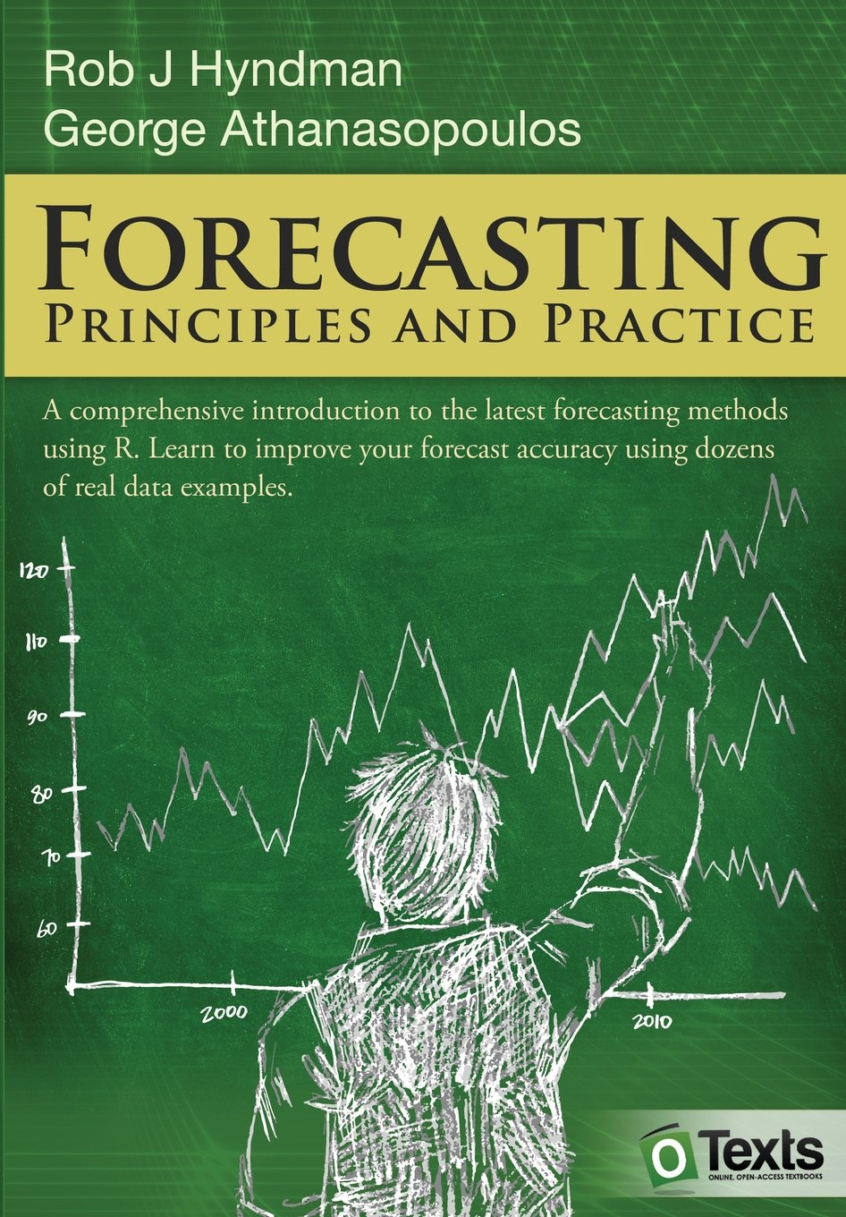 Buy Forecasting: Principles and Practice (English, Paperback, Rob J Hyndman, George Athanasopoulos) Online at Best Price - GlowMirror