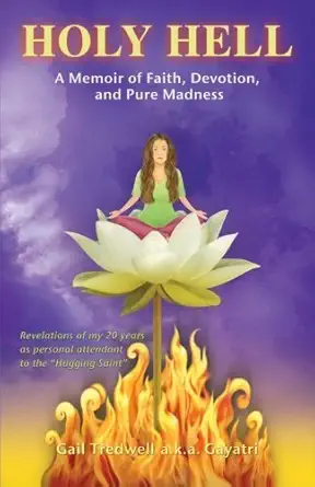 Buy Holy Hell: A Memoir of Faith, Devotion, and Pure Madness (English, Paperback) Online at Best Price - GlowMirror