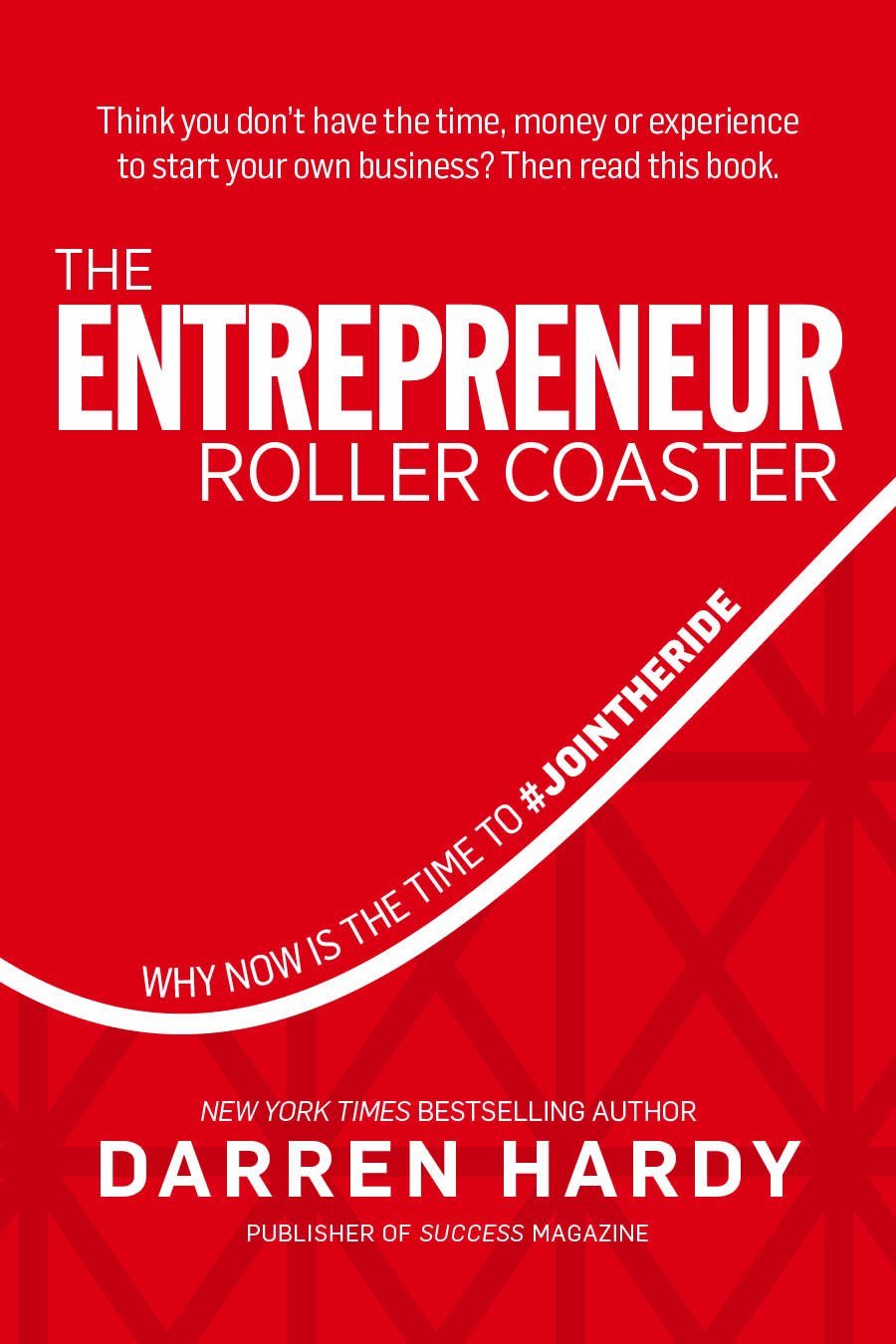 Buy The Entrepreneur Roller Coaster: Why Now Is the Time to #JointheRide (English, Audiobook, Darren Hardy) Online at Best Price - GlowMirror