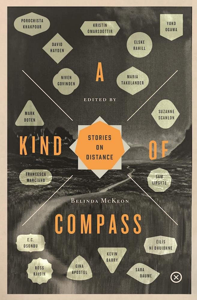 A Kind of Compass: Stories on Distance (English, Paperback, Belinda McKeon) - Image 1 - GlowMirror