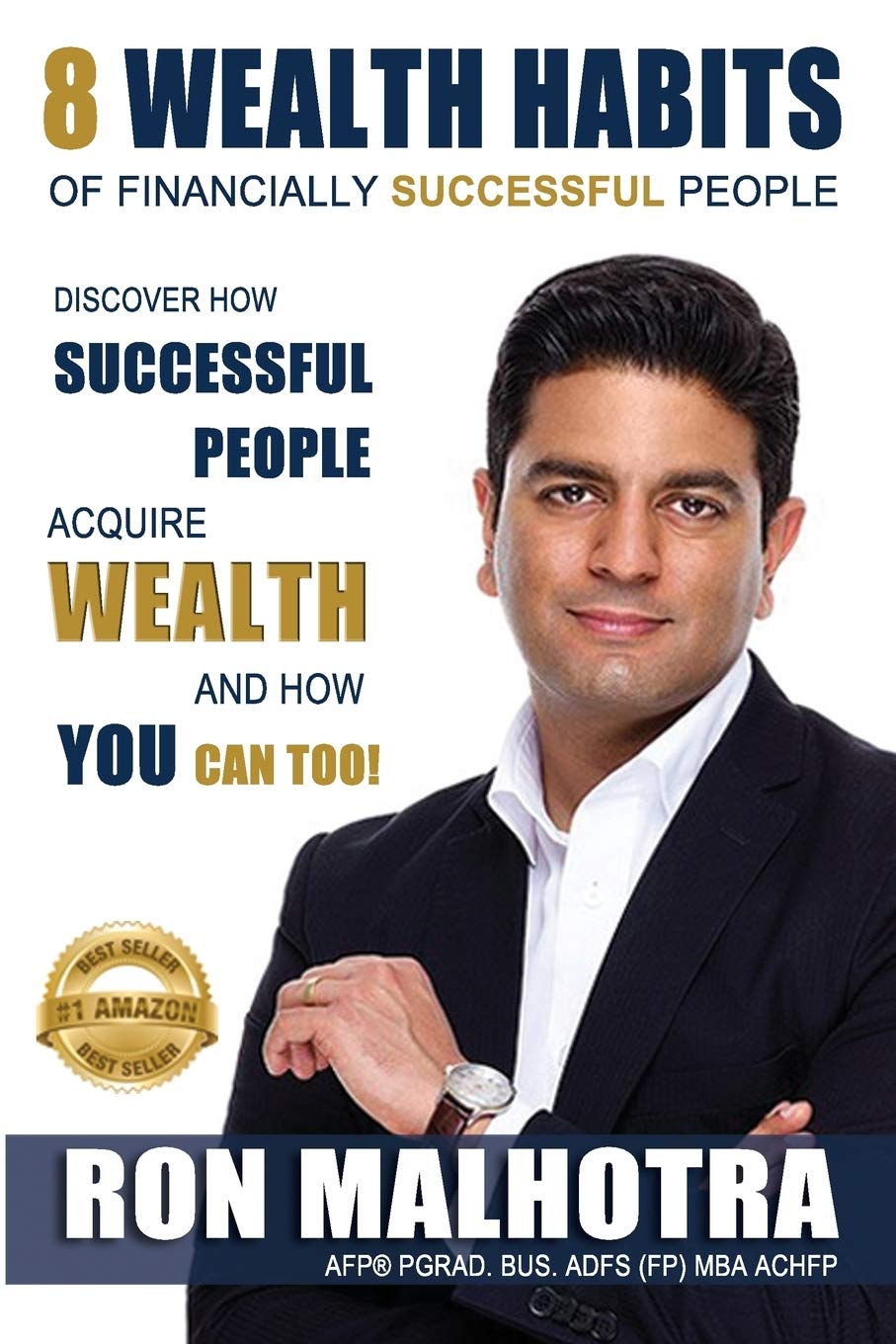 Buy 8 Wealth Habits of Financially Successful People (English, Paperback, Ron Malhotra) Online at Best Price - GlowMirror