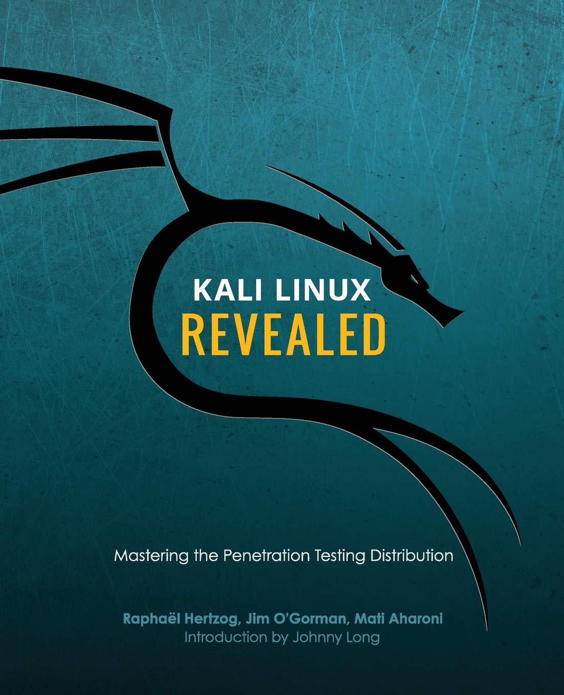 Buy Kali Linux Revealed: Mastering the Penetration Testing Distribution (English, Paperback, Raphael Hertzog, Mati Aharoni, Jim O'Gorman) Online at Best Price - GlowMirror
