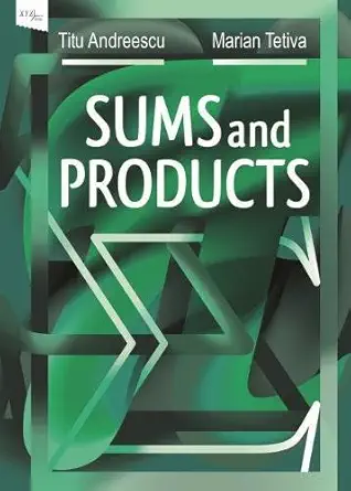 Buy Sums and Products (English, Hardcover, Titu Andreescu, Marian Tetiva) Online at Best Price - GlowMirror