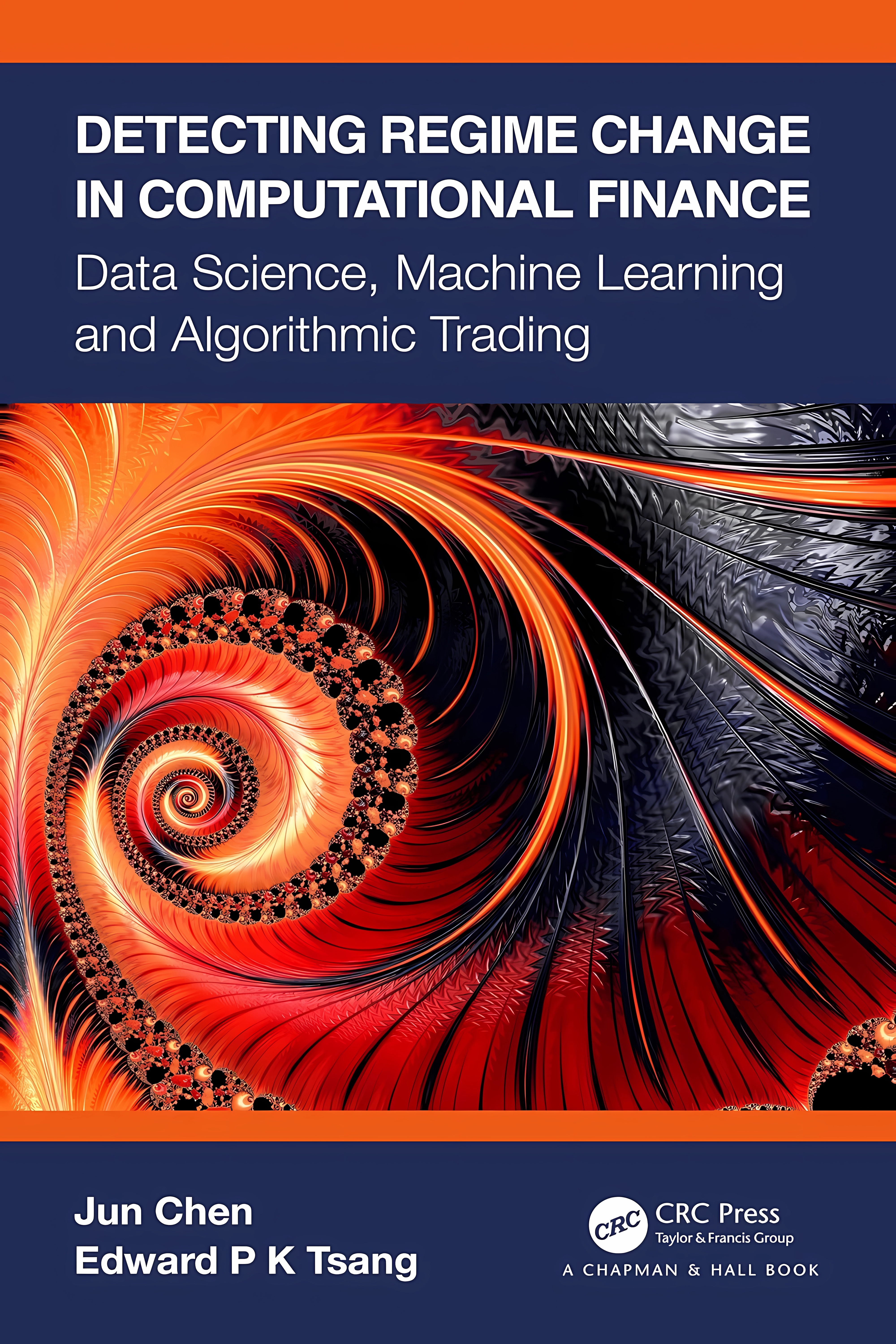 Buy Detecting Regime Change in Computational Finance: Data Science, Machine Learning and Algorithmic Trading (English, Paperback, Jun Chen, Edward P K ... Online at Best Price - GlowMirror