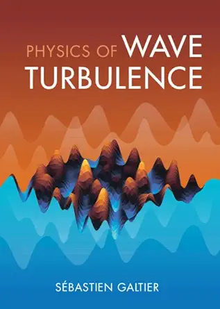 Buy Physics OF Wave Turbulence (English, Paperback, Sébastien Galtier) Online at Best Price - GlowMirror