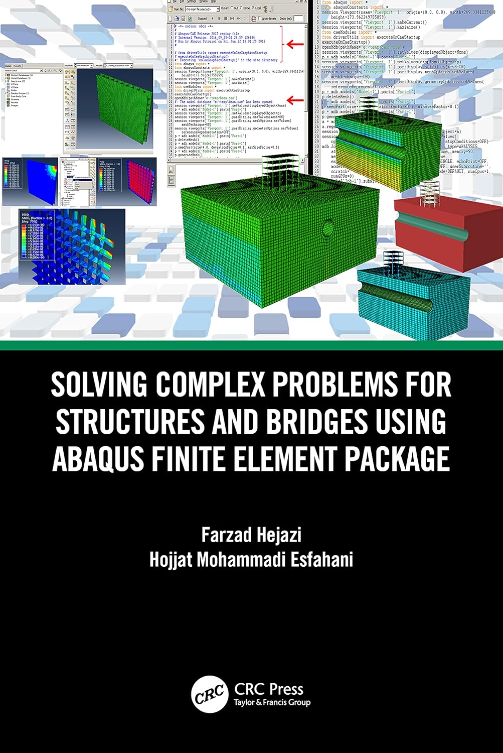 Buy Solving Complex Problems for Structures and Bridges Using Abaqus Finite Element Package (English, Paperback, Farzad Hejazi, Hojjat Mohammadi Esfahani) Online at Best Price - GlowMirror