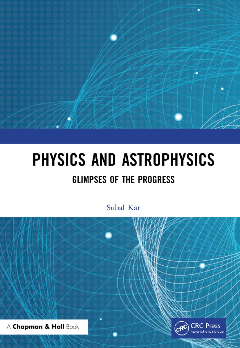 Buy PHYSICS AND ASTROPHYSICS (English, Paperback, Subal Kar) Online at Best Price - GlowMirror