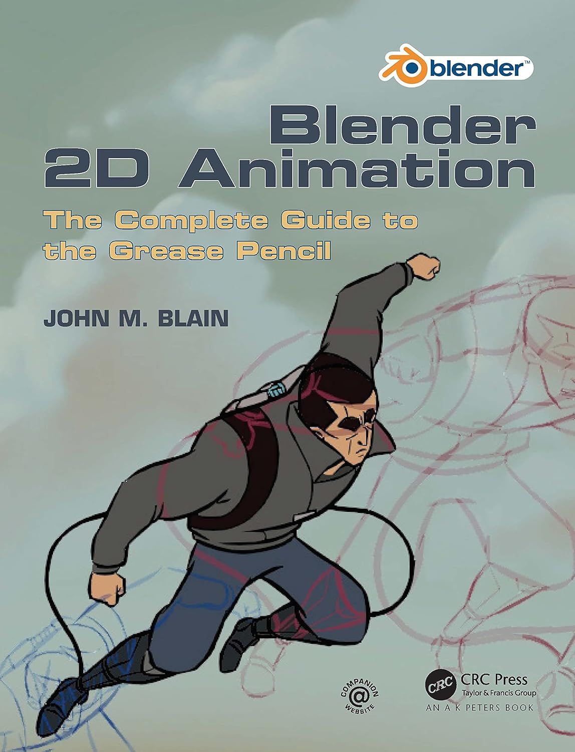 Buy Blender 2D Animation: The Complete Guide to the Grease Pencil (English, Hardcover, John M. Blain) Online at Best Price - GlowMirror
