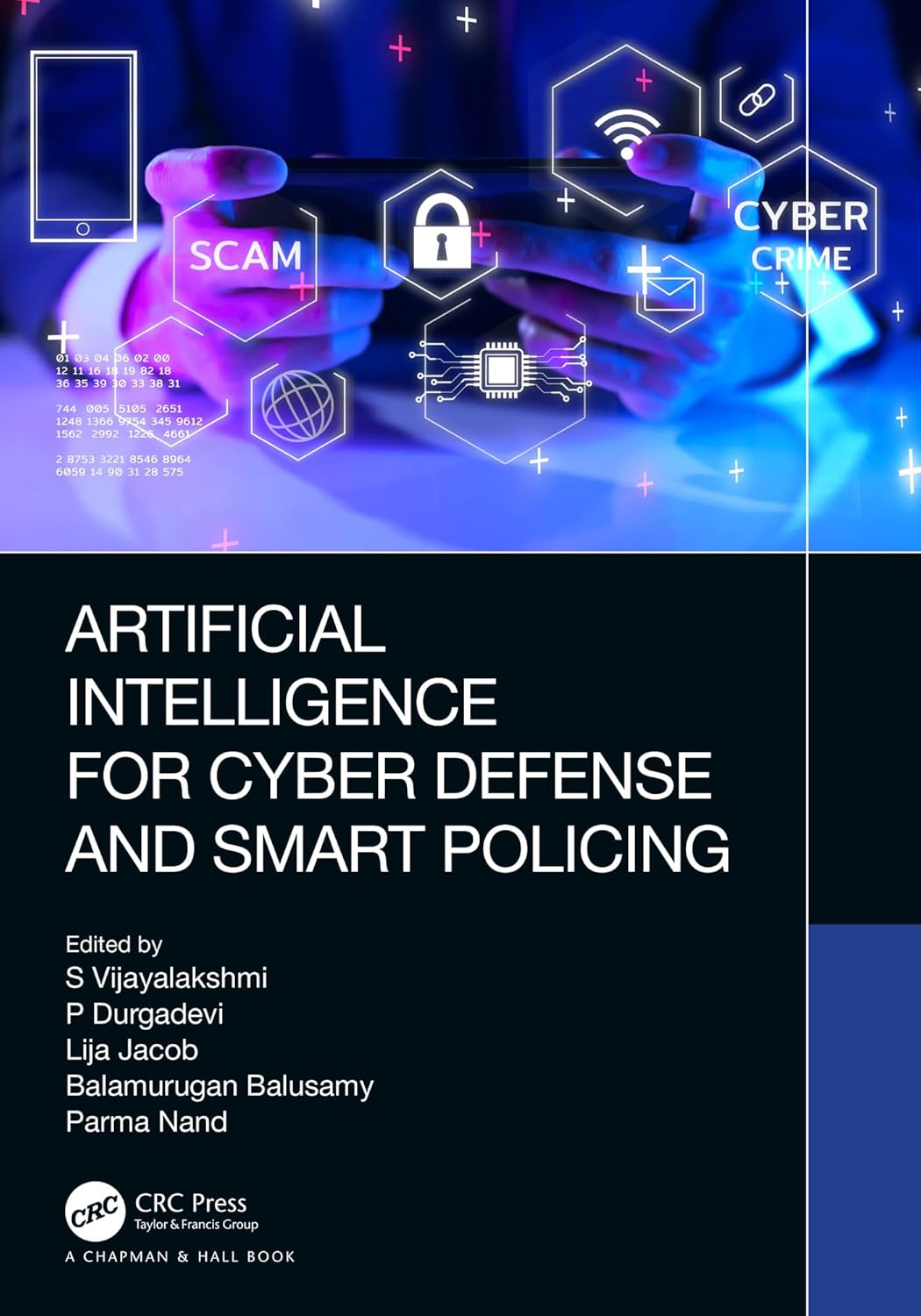 Buy Artificial Intelligence for Cyber Defense and Smart Policing (English, Paperback, S Vijayalakshmi, P Durgadevi, Lija Jacob, Balamurugan Balusamy, P... Online at Best Price - GlowMirror