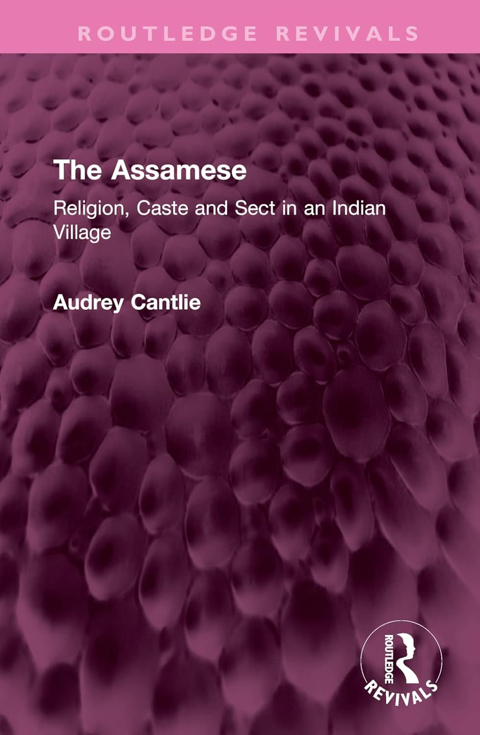Buy The Assamese: Religion, Caste and Sect in an Indian Village (Routledge Revivals) (English, Paperback, N/A) Online at Best Price - GlowMirror