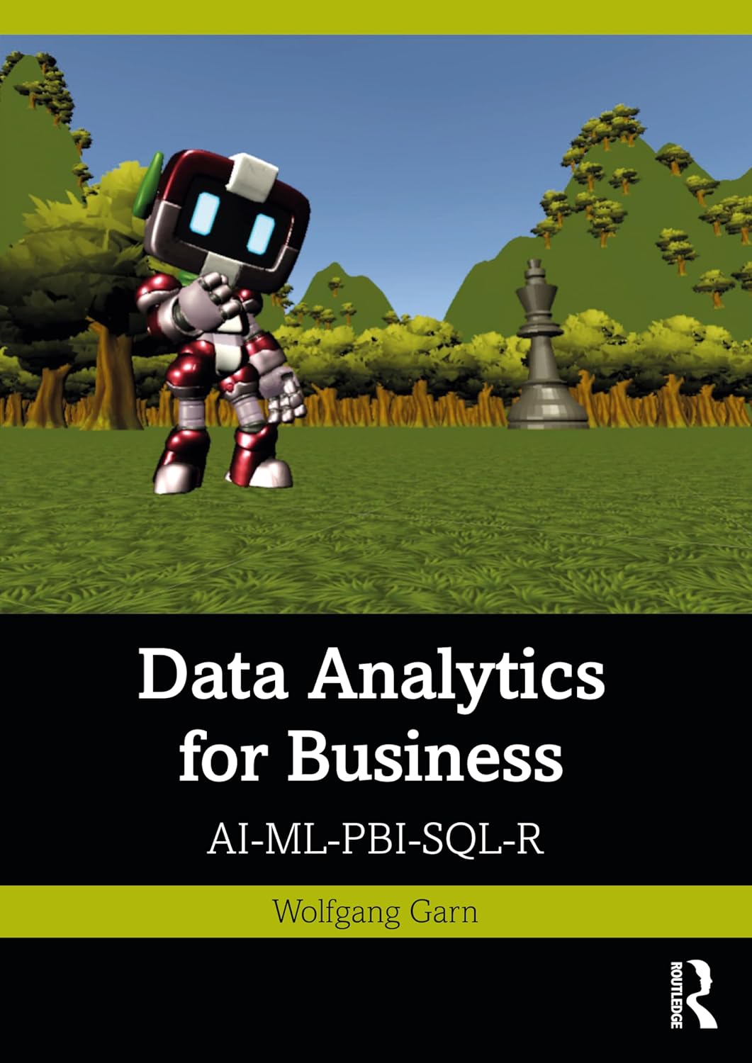 Buy Data Analytics for Business: AI-ML-PBI-SQL-R (English, Paperback, Wolfgang Garn) Online at Best Price - GlowMirror