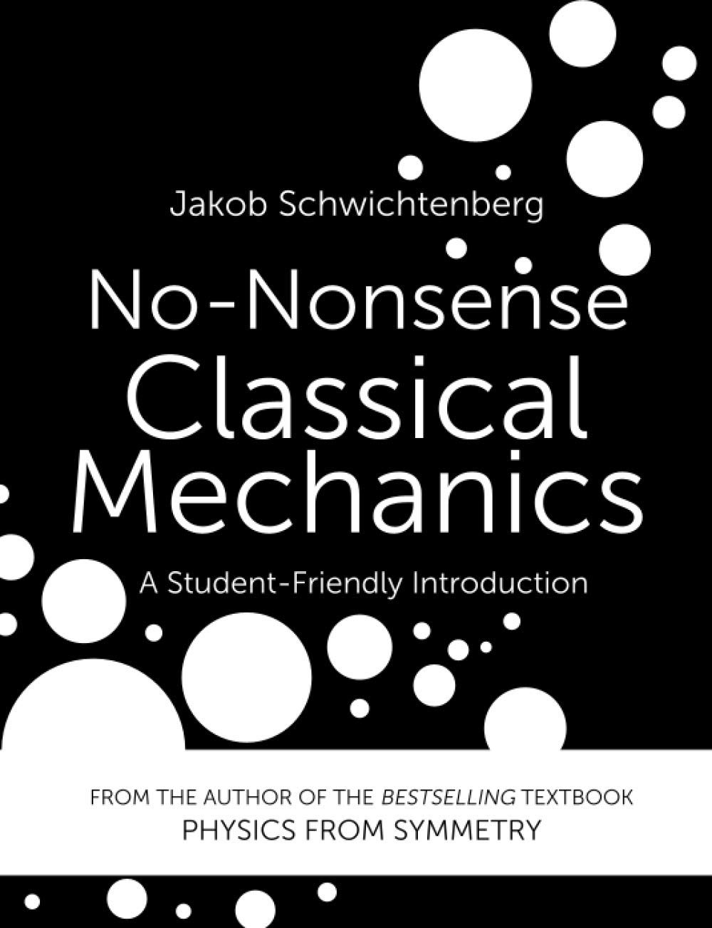 Buy No-Nonsense Classical Mechanics: A Student-Friendly Introduction (English, Paperback, Jakob Schwichtenberg) Online at Best Price - GlowMirror