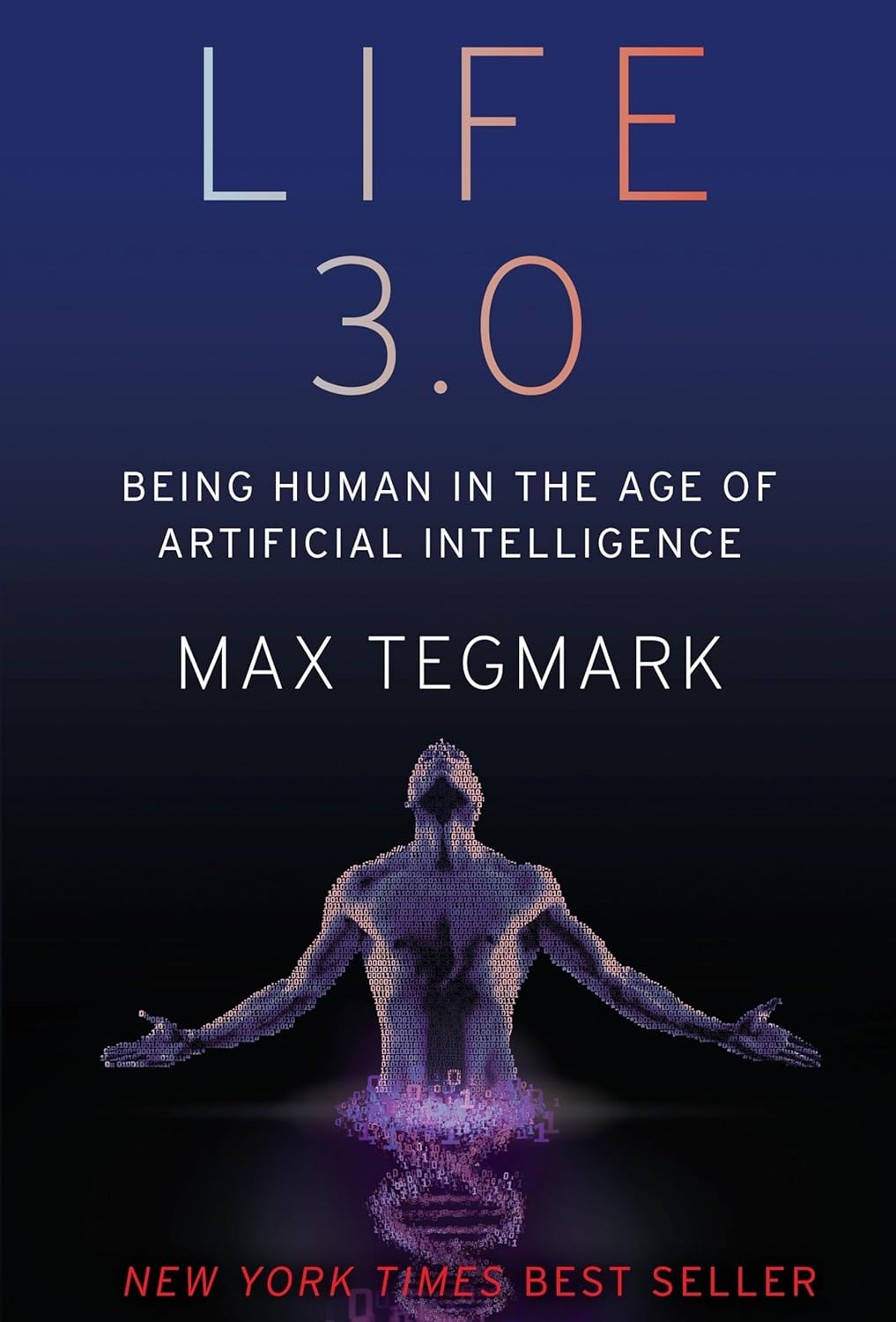 Buy Life 3.0: Being Human in the Age of Artificial Intelligence (English, Paperback, Max Tegmark) Online at Best Price - GlowMirror