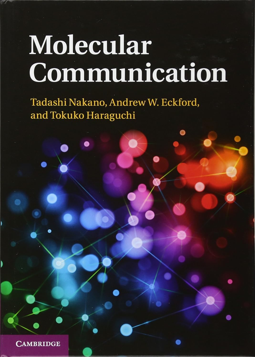 Buy Molecular Communication (English, Paperback, Nakano) Online at Best Price - GlowMirror