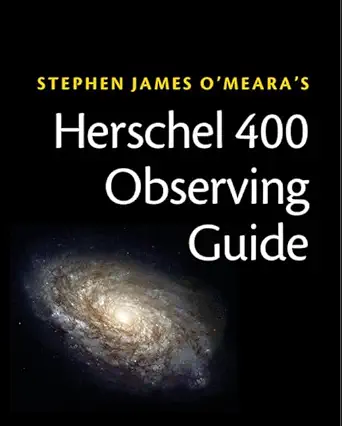 Buy Herschel 400 Observing Guide: How to Find and Explore 400 Star Clusters, Nebulae, and Galaxies by William and Caroline Herschel (English, Paperback... Online at Best Price - GlowMirror
