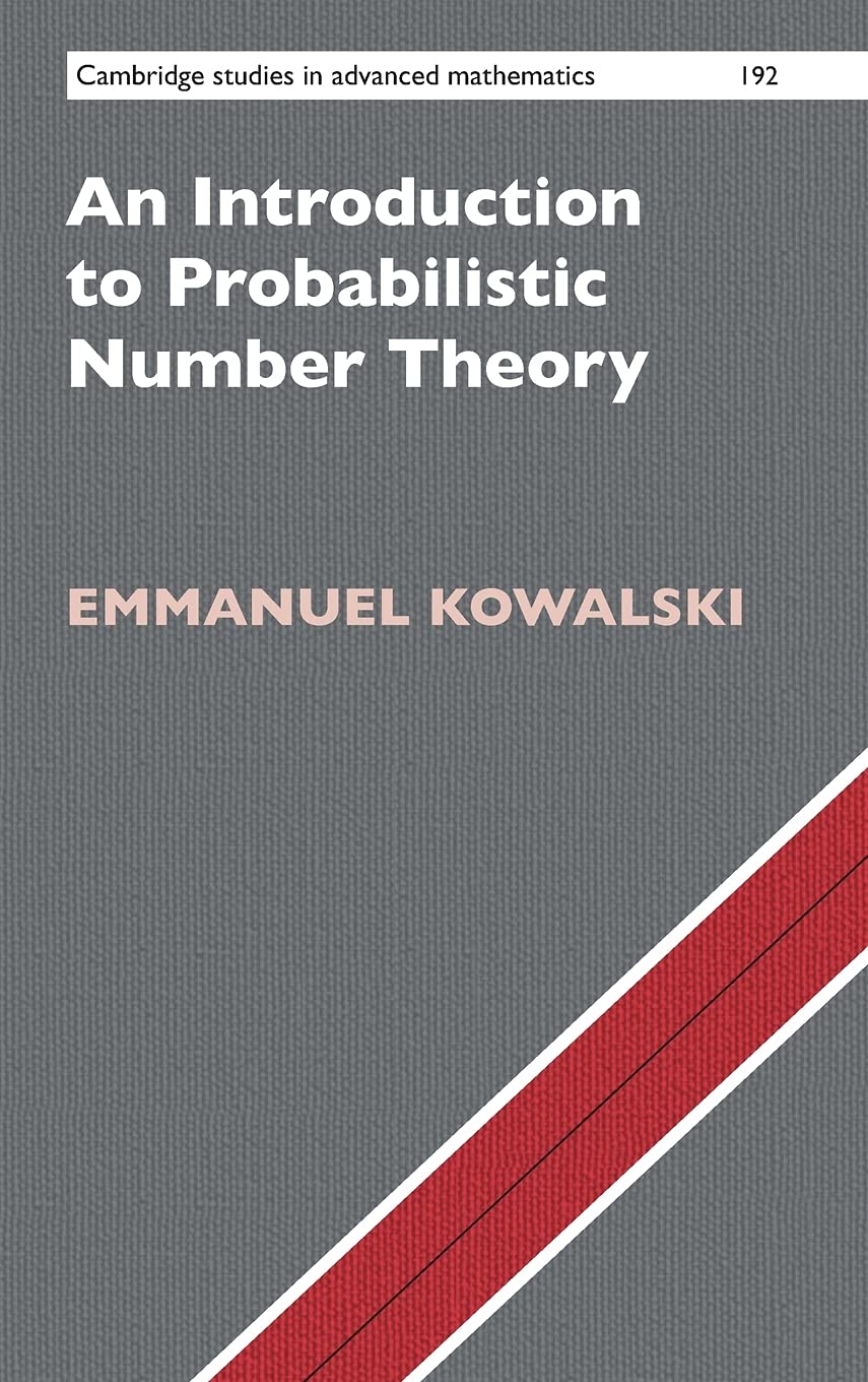 Buy An Introduction to Probabilistic Number Theory: 192 (Cambridge Studies in Advanced Mathematics, Series Number 192) (English, Paperback, Emmanuel Ko... Online at Best Price - GlowMirror
