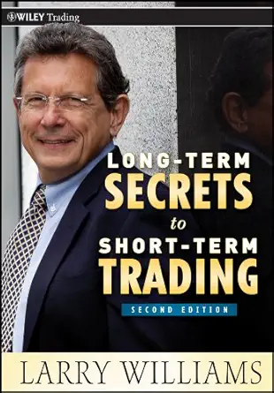 Buy Long-Term Secrets to Short-Term Trading (English, Paperback, Larry R. Williams) Online at Best Price - GlowMirror