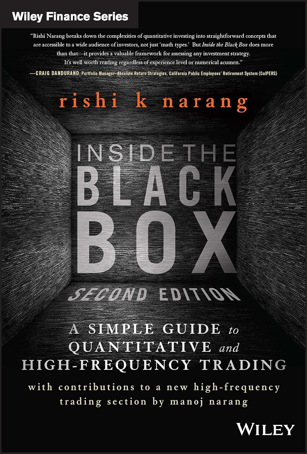 Buy Inside the Black Box: A Simple Guide to Quantitative and High Frequency Trading: 846 (Wiley Finance) (English, Audiobook, Rishi K. Narang) Online at Best Price - GlowMirror