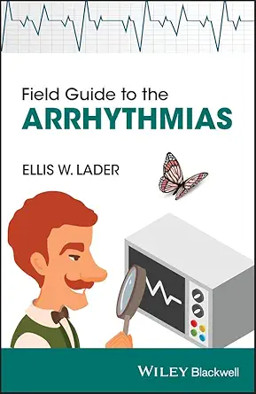 Buy Field Guide to the Arrhythmias (English, Paperback, Ellis Lader) Online at Best Price - GlowMirror
